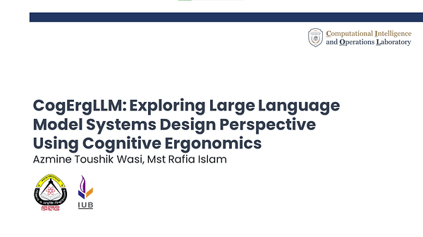 CogErgLLM: Exploring Large Language Model Systems Design Perspective Using Cognitive Ergonomics