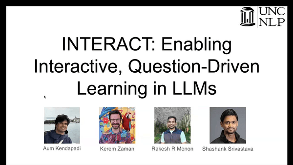 INTERACT: Enabling Interactive, Question-Driven Learning in Large Language Models