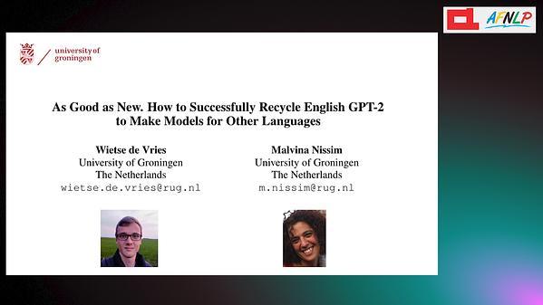 As Good as New. How to Successfully Recycle English GPT-2 to Make Models for Other Languages