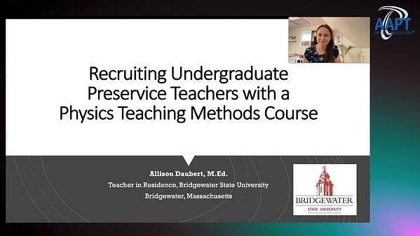 Recruiting Undergraduate Pre-Service Teachers with a Physics Teaching Methods Course