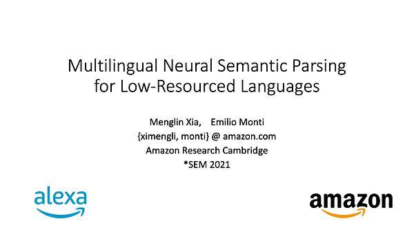 Multilingual Neural Semantic Parsing for Low-Resourced Languages