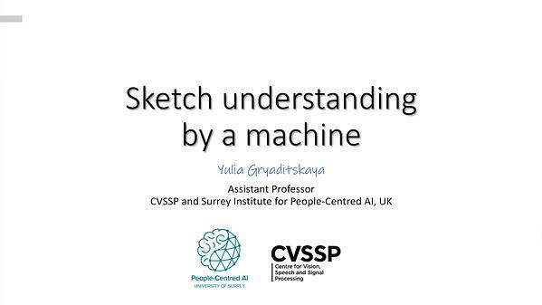 Sketch by understanding a machine