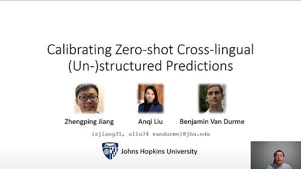 Calibrating Zero-shot Cross-lingual (Un-)structured Predictions