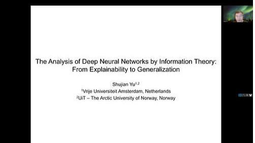 The Analysis of Deep Neural Networks by Information Theory: From Explainability to Generalization