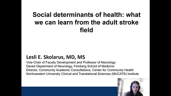 Social Determinants of Health: What we can learn from the adult stroke field