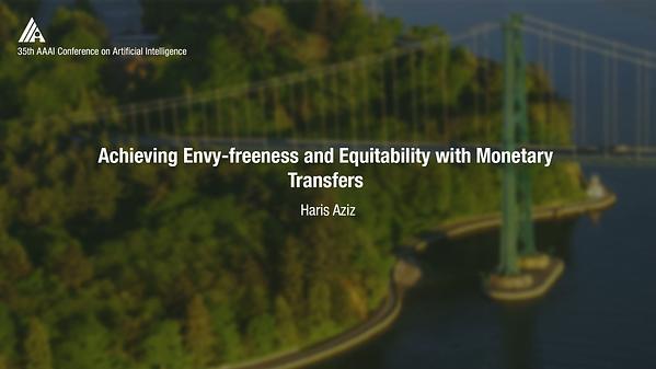 Achieving Envy-Freeness and Equitability with Monetary Transfers