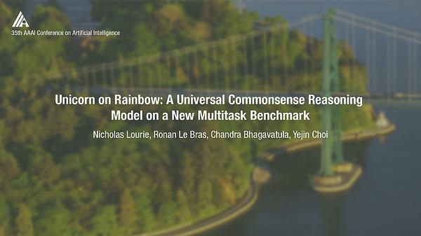 UNICORN on RAINBOW: A Universal Commonsense Reasoning Model on a New Multitask Benchmark