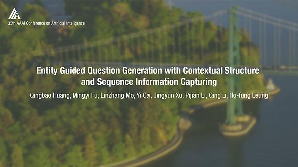 Entity Guided Question Generation with Contextual Structure and Sequence Information Capturing