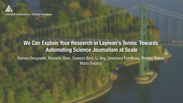 We Can Explain Your Research in Layman's Terms: Towards Automating Science Journalism at Scale