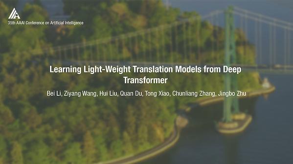 Learning Light-Weight Translation Models from Deep Transformer