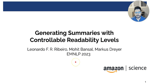 Generating Summaries with Controllable Readability Levels | VIDEO