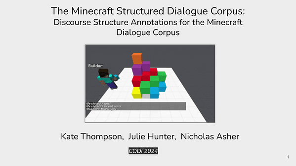 Discourse Structure Annotations for the Minecraft Dialogue Corpus