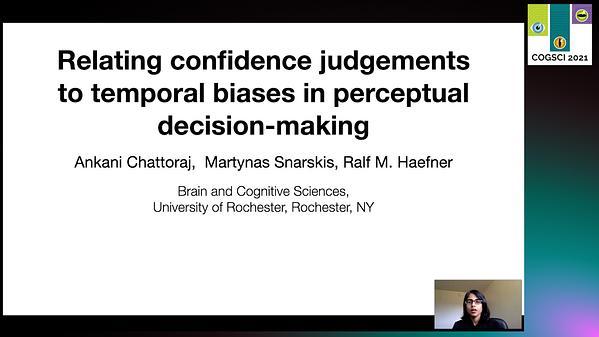 Relating confidence judgements to temporal biases in perceptual decision-making